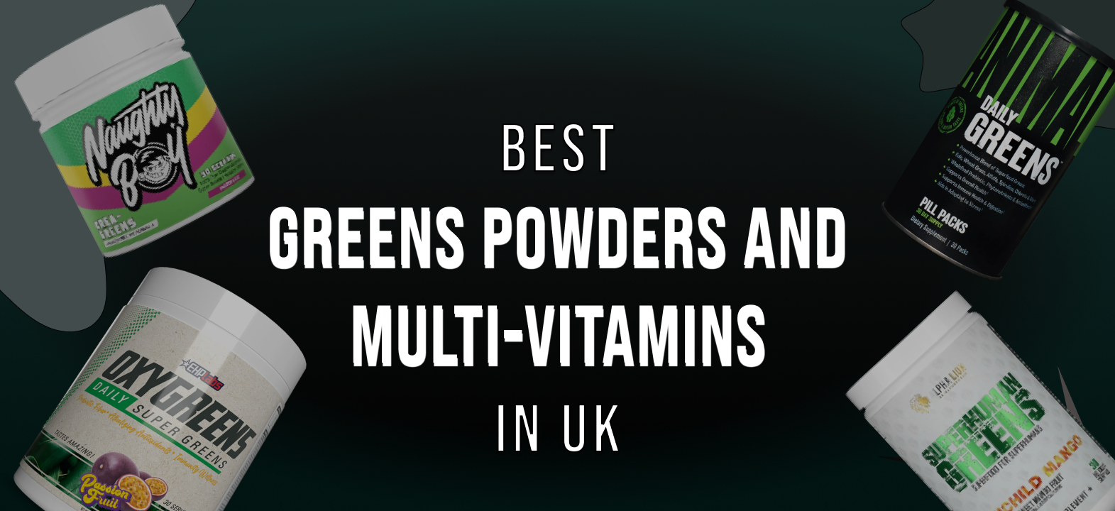 Best Green Powders and Multi Vitamins