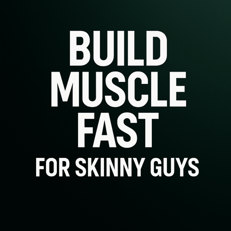 how to build muscle fast for skinny guys