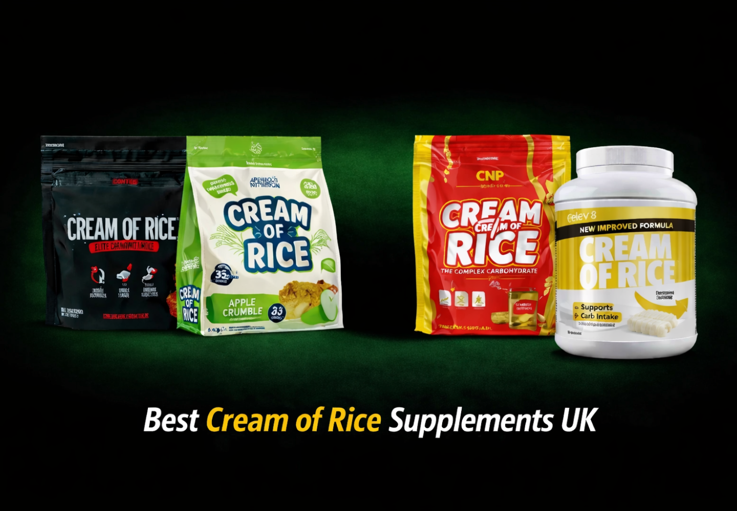 Best cream of rice supplements UK including Conteh Sports, Applied Nutrition, CNP and Per4m