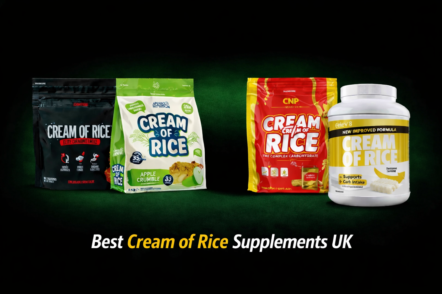 Best cream of rice supplements UK including Conteh Sports, Applied Nutrition, CNP and Per4m